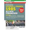 Nissolino Editore Concorso Guardia di Finanza 1985 Allievi Finanzieri - Manuale per la prova scritta di preselezione