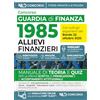 Nld Concorsi Concorso 1985 allievi finanzieri Guardia di Finanza 2025. Manuale di teoria e quiz con tutte le materie per la prova scritta