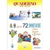 ELLEDICI 72 domeniche e feste di gioia a 2 mani. Anno «C». Attività, giochi, riflessioni per vivere il vangelo con bambini e ragazzi. Quaderno