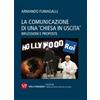 La comunicazione di una Chiesa in uscita