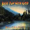 Revolver Have Fun With God