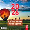 La Vita nuova nello Spirito. Calendario da tavolo 2026