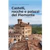 Editoriale Programma Castelli, rocche e palazzi del Piemonte