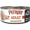 Petreet A25 Adult Sfilaccetti (Pollo con Olive Nere) : Formato - 70gr.