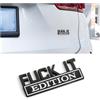 CGEAMDY 3D Auto Edizione, Auto Fuck IT Edition, Lettera 3D Metallo Targhetta Emblema Distintivo Auto Adesivo Decalcomania Accessori Esterni, Per Auto Universali e Altri Camioncini (Nero-Bianco)