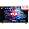 TCL Corporation TCL V6C 65V6C TV 165,1 cm (65") 4K Ultra HD Smart TV Wi-Fi Metallico 280 cd/m²
