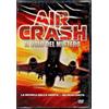 AIR CRASH IL VOLO DEL MISTERO - DVD (NUOVO SIGILLATO)