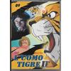 Exa L'UOMO TIGRE II° - VOL. 9 - DVD (NUOVO SIGILLATO)
