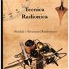 LIBRO TECNICA RADIONICA. PENDOLI E STRUMENTI RADIESTESICI - MARIA GRAZIA PREVER