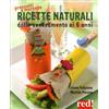 LIBRO RICETTE NATURALI DALLO SVEZZAMENTO AI 6 ANNI - T. VALPIANA, M. PARONA