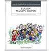 LIBRO BAMBINI MA NON TROPPO - DANIELE NOVARA, SILVIA MANTOVANI