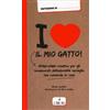 LIBRO IO AMO IL MIO GATTO! - CECILE VUAILLAT