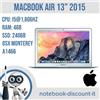 Apple MacBook Air 13" 2015 Cpu i5 @1,60ghz Ram 4gb SSD 240gb A1466 GRADO B