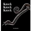 Franco Maria Ricci Knock knock knock. Guardiani di ferro dalla collezione Cesati. Ediz. italiana e inglese