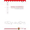 La Torre Editrice Manga Academica. Rivista di studi sul fumetto e sul cinema di animazione giapponese (2025) (Vol. 18)
