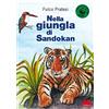Gallucci Nella giungla di Sandokan . Nuova ediz.