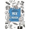 VARIA Mix & Match. Piccola enciclopedia di stili per capire la moda. Ediz. illustrata