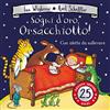 Emme Edizioni Sogni d'oro, Orsacchiotto! Ediz. a colori