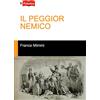 Lampi di Stampa Il peggior nemico