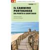 Terre di Mezzo Il cammino portoghese da Porto a Santiago