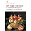 Tipheret Il Il giardino dei melograni. Ein soft è keter (Vol. 3)