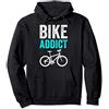 Regali per ciclisti e accessori per moun Funny Bike Addict Bike Cyclist Accessori Bicicletta Felpa con Cappuccio