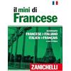 Zanichelli Il mini di francese. Dizionario francese-italiano, italiano-francese