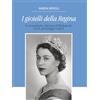 Autopubblicato I Gioielli della Regina: La straordinaria collezione di Elisabetta II, storie, personaggi e segreti