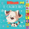 Grillo Parlante Il cagnolino, Adotta un cucciolo. Ediz. a colori