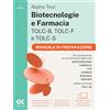 Alpha Test. Biotecnologie e Farmacia TOLC-B, TOLC-F e TOLC-S 2026-2027. Manuale di preparazione. Per test di ammissione universitari, anche per TOLC-AV. Con piattaforma digitale