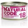 Natural Code 18 Tonnetto e Prosciutto - Natural Code - 18 Tonnetto e Prosciutto - 85GR