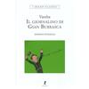 LIBERAMENTE Il giornalino di Gian Burrasca. Ediz. integrale