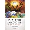 Armenia Pratiche magiche con i cristalli. Usi magici di pietre, cristalli, minerali e sabbia
