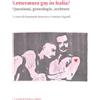La Scuola di Pitagora Letteratura gay in Italia? Questioni, genealogie, scritture