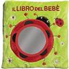 Mondadori Group Il libro del bebè. Cuccioli. Ediz. a colori