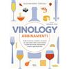 RIZZOLI NARRATIVA Vinology. Abbinamenti