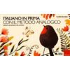LIBRO ITALIANO IN PRIMA CON IL METODO ANALOGICO - CAMILLO BORTOLATO
