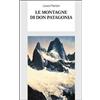Interlinea Le montagne di don Patagonia