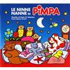 Franco Cosimo Panini Le ninne nanne di Pimpa. Ediz. a colori. Con CD Audio
