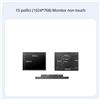 Display professionale con case in metallo e HDMI, non touch