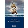 Arcadia Edizioni Il pavone di porcellana