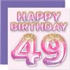 Stuff4 Biglietto di auguri per il 49° compleanno da donna, mamma | Con palloncini glitterati rosa e viola, biglietti di auguri per 49 anni, cugina, amica, sorella, zia, 145 mm x 145 mm