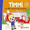 Giunti Psychometrics Timmi va alla caserma dei pompieri. Ediz. a colori