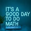 LMSIGNLY It's A Good Day To Do Math Neon Targa per aula Matematica Neon Light Lettere Led Neon Scudo Blu LED Neon Luci per Classi Kid Room Biblioteca Decorazione