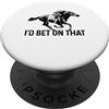 We Love Horse Racing - Derby Apparel & G Corse di cavalli Scommetto su quel derby Jockey Horse Racer divertente PopSockets PopGrip Adesivo