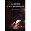 Ali Ribelli Edizioni Sansevero, il principe dei misteri