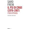 Mimesis Il PSI di Craxi (1976-1987). La crisi del sistema politico e il dibattito sul riformismo