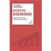 Paesi Edizioni Effetto domino. Il destino non scritto della farmacia italiana