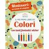White Star Publishers Il mio primo libro dei colori. Montessori: un mondo di conquiste. Ediz. a colori
