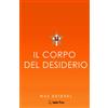 Jupiter Press Edizioni Il Corpo del Desiderio